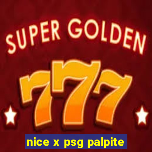 nice x psg palpite